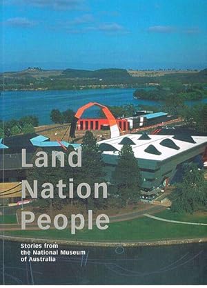 Land Nation People: Stories from the National Museum of Australia