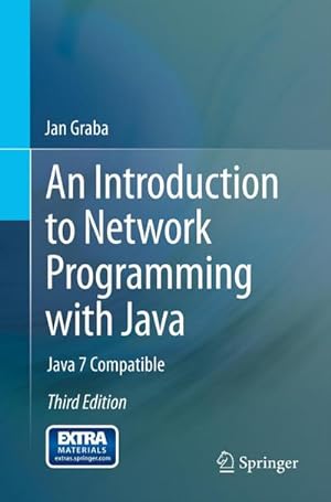 Bild des Verkufers fr An Introduction to Network Programming with Java : Java 7 Compatible zum Verkauf von AHA-BUCH GmbH