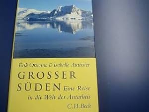 Seller image for Grosser Sden - Eine Reise in die Welt der Antarktis for sale by Lektor e.K.