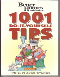 Better Homes and Gardens: 1001 Do-It-Yourself Tips
