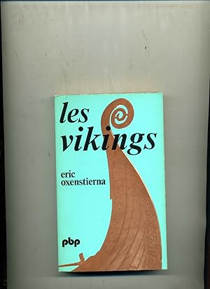 LES VIKINGS. HISTOIRE ET CIVILISATION