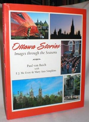 Seller image for Ottawa Stories; Images Through the Seasons for sale by Dave Shoots, Bookseller