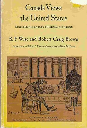 Seller image for Canada Views the United States Nineteenth-Century Political Attitudes for sale by Riverwash Books (IOBA)