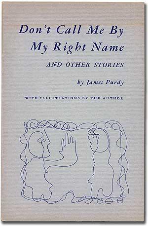 Seller image for Don't Call Me By My Right Name and Other Stories for sale by Between the Covers-Rare Books, Inc. ABAA