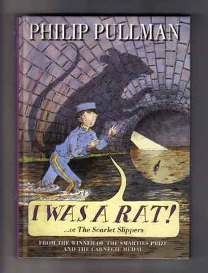 Seller image for I Was a Rat! .or the Scarlet Slippers - 1st Edition/1st Printing for sale by Books Tell You Why  -  ABAA/ILAB