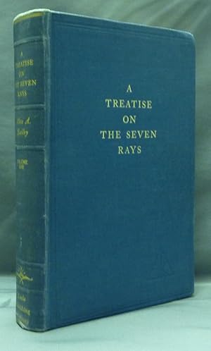 A Treatise on The Seven Rays: The New Psychology - Volume 1.