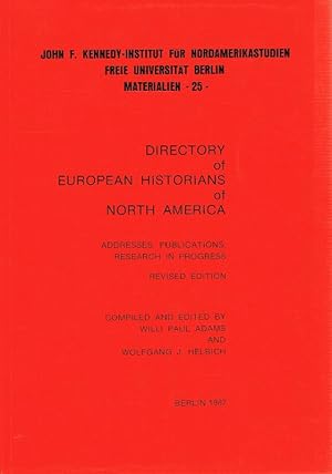 Imagen del vendedor de Directory of European historians of North America addresses, publications, research in progress a la venta por Antiquariat Lcke, Einzelunternehmung