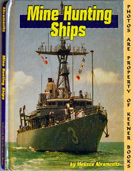 Mine Hunting Ships: Land And Sea Series