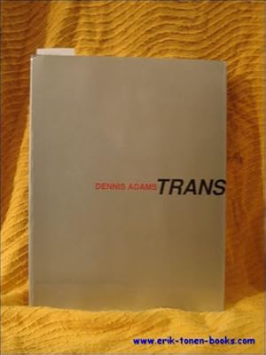 Bild des Verkufers fr Dennis Adams: Trans/Actions zum Verkauf von BOOKSELLER  -  ERIK TONEN  BOOKS