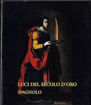 Bild des Verkufers fr LUCI DEL SECOLO D'ORO SPAGNOLO - Pinacoteca Nazionale di Bologna 8 febbraio - 13 aprile 1998 zum Verkauf von ART...on paper - 20th Century Art Books