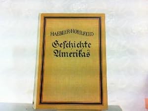 Seller image for Geschichte Amerikas. for sale by Antiquariat Ehbrecht - Preis inkl. MwSt.