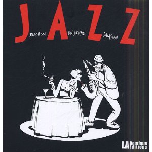 Bild des Verkufers fr Jazz. Illustrations de Blachon zum Verkauf von Librairie de l'Avenue - Henri  Veyrier