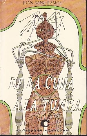 DE LA CUNA A LA TUMBA (Cuerpos y mentes) 2ªEDICION