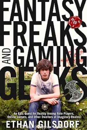 Imagen del vendedor de Fantasy Freaks and Gaming Geeks (Gaming Related Reference Books (Lyons Press)) a la venta por Noble Knight Games