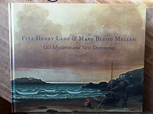 Seller image for Fitz Henry Lane & Mary Blood Mellen: Old Mysteries and New Discoveries for sale by Mullen Books, ABAA