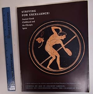 Seller image for Striving for Excellence: Ancient Greek Childhood and the Olympic Spirit for sale by Mullen Books, ABAA
