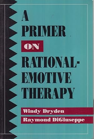 Bild des Verkufers fr A Primer on Rational-Emotive Therapy zum Verkauf von Jonathan Grobe Books
