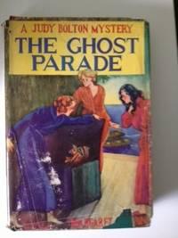 The Ghost Parade A Judy Bolton Mystery