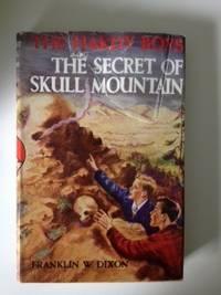 The Secret of Skull Mountain (Hardy Boys Mystery Stories)