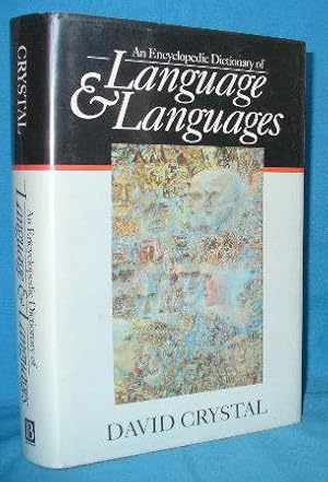 An Encyclopedic Dictionary of Language and Languages