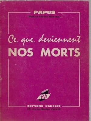 Imagen del vendedor de Ce que deviennent nos morts suivi de Mditations sur le Pater a la venta por LES TEMPS MODERNES