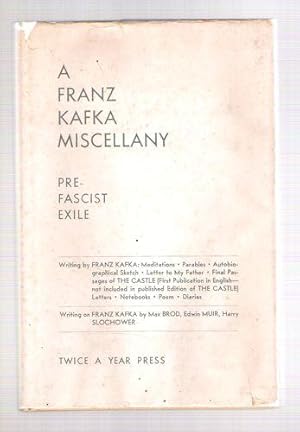 A Franz Kafka Miscellany Pre-Fascist Exile