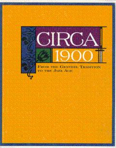 Seller image for Circa 1900: From the Genteel Tradition to the Jazz Age for sale by LEFT COAST BOOKS