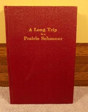 Imagen del vendedor de A Long Trip in a Prairie Schooner a la venta por M and N Books and Treasures