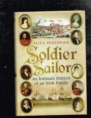 Seller image for Soldier Sailor: An Intimate Portrait of an Irish Family for sale by Berry Books