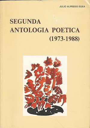 ANTOLOGIA POETICA 1953-1973 +SEGUNDA ANTOLOGIA POETICA 1973-1988 (Dedicatoria y FIRMA del AUTOR e...