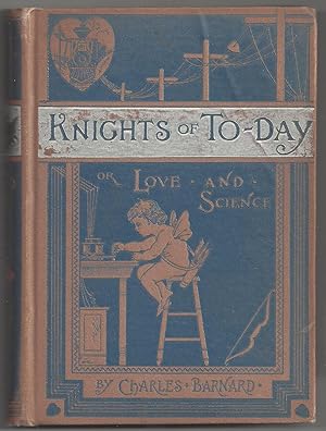 Knights of To-day or Love and Science