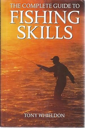 Image du vendeur pour Complete Guide to Fishing Skills mis en vente par CatchandReleaseBooks