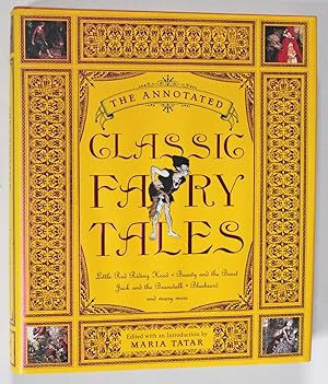 The Annotated Classic Fairy Tales