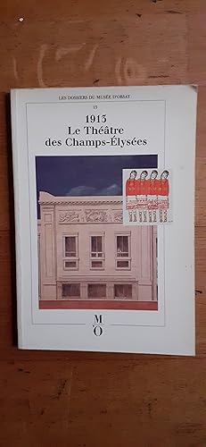 Seller image for 1913. THATRE DES CHAMPS-LYSES. Catalogue d exposition rdig avec le concours de Thrse Barruel et Claude Loupiac. for sale by Librairie Sainte-Marie