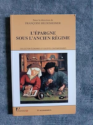 Bild des Verkufers fr L EPARGNE SOUS L ANCIEN REGIME. zum Verkauf von Librairie Sainte-Marie