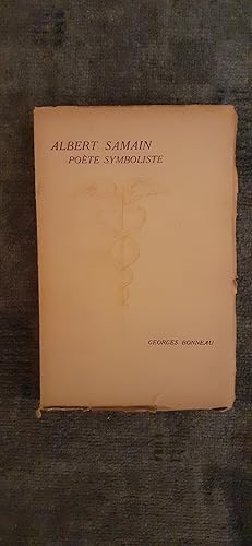 Immagine del venditore per ALBERT SAMAIN, POETE SYMBOLISTE. venduto da Librairie Sainte-Marie