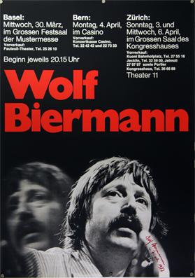 Plakat - Wolf Biermann - Basel, Bern, Zürich. Siebdruck.