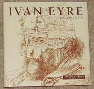 IVAN EYRE DRAWINGS (with Essay & Intervire By Tom Lovatt)