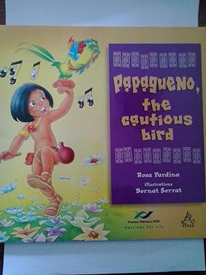 Seller image for Papagueno, the Cautious Bird for sale by Librera Ofisierra