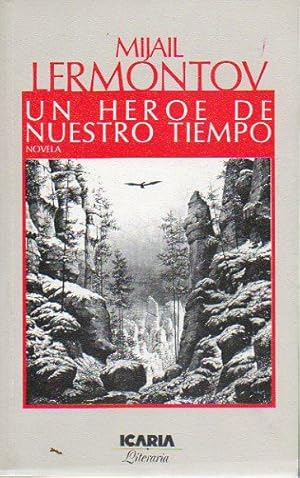 Imagen del vendedor de UN HROE DE NUESTRO TIEMPO. Prlogo de Vladimir Nabokov. Trad. Rafael Rodrguez Pava. a la venta por angeles sancha libros