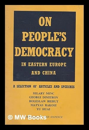 Imagen del vendedor de On People's Democracy in Eastern Europe and China : a Selection of Articles and Speeches a la venta por MW Books Ltd.