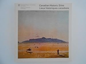 Canadian Historic Sites: Occasional Papers in Archaeology and History No. 17: The Halifax Citadel...