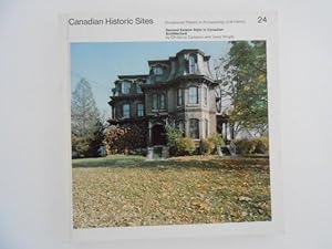 Canadian Historic Sites: Occasional Papers in Archaeology and History No. 24: Second Empire Style...