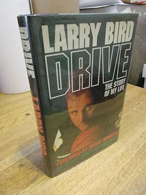 Seller image for Drive, the Story of My Life (Larry Bird) for sale by Timothy Norlen Bookseller