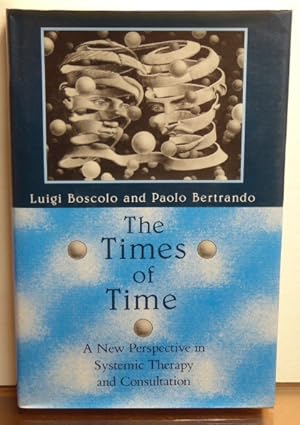 Imagen del vendedor de The Times of Time: A New Perspective in Systemic Therapy and Consultation a la venta por RON RAMSWICK BOOKS, IOBA