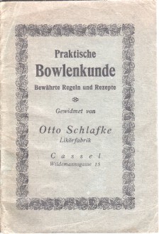 Praktische Bowlenkunde bewährte Regeln und Rezepte.