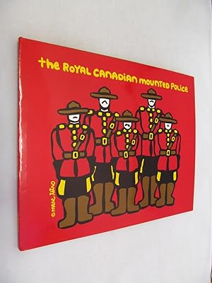 Image du vendeur pour The Royal Canadian Mounted Police mis en vente par Renaissance Books