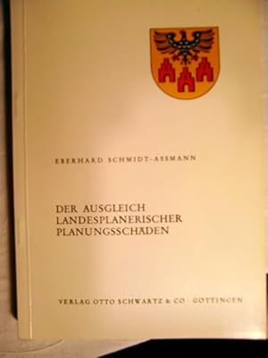 Bild des Verkufers fr Der Ausgleich landesplanerischer Planungsschden. von Eberhard Schmidt-Assmann, Schriftenreihe des Deutschen Stdte- und Gemeindebundes ; H. 25 zum Verkauf von Herr Klaus Dieter Boettcher