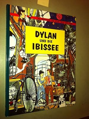 Dylan und die Ibissee : d. Abenteuer von Dylan Twice u. Nemo / Zeichn. Pascal Dubuck. Text & Hand...