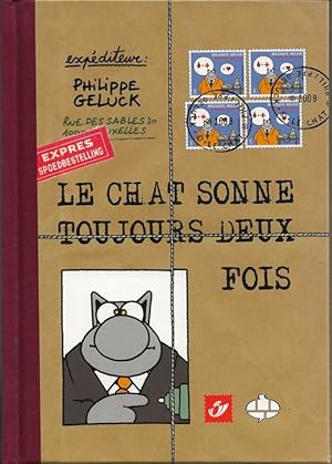 Seller image for Le Chat sonne toujours deux fois !. ( Tirage de tte, numrot  325 exemplaires, sign par Philippe Geluck, avec timbres oblitrs du 1er jour, mis  l'occasion du Timbre Croix-Rouge ). for sale by Librairie Victor Sevilla